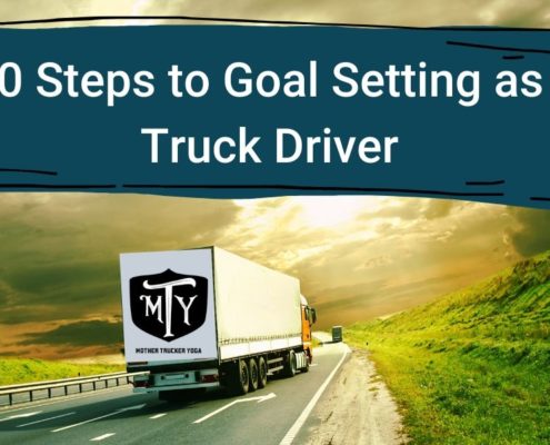 10 Steps to Goal Setting for Truck Drivers