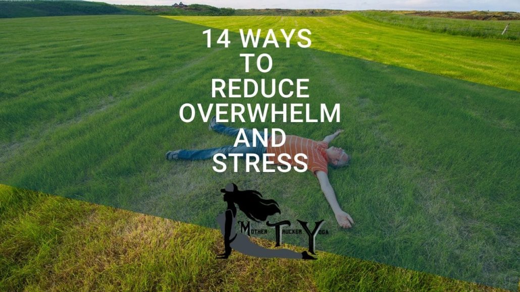 Reduce Stress and Overwhelm Blog MTY