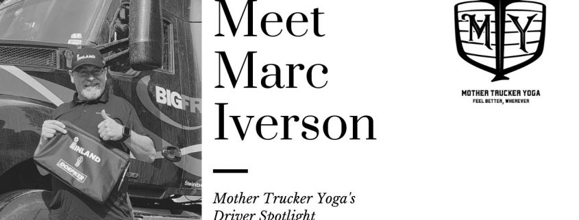 Marc Iverson MOther Trucker Yoga Blog