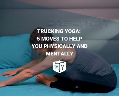 TRUCKING YOGA: 5 MOVES TO HELP YOU PHYSICALLY AND MENTALLY mother trucker yoga blog cover image