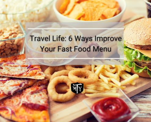 Travel Life: 6 Ways Improve Your Fast Food Menu Mother Trucker Yoga Blog Cover Image