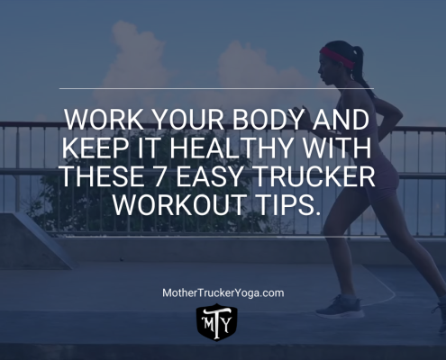 7 Easy Trucker Workout Tips to Stay in Shape Just About Anywhere