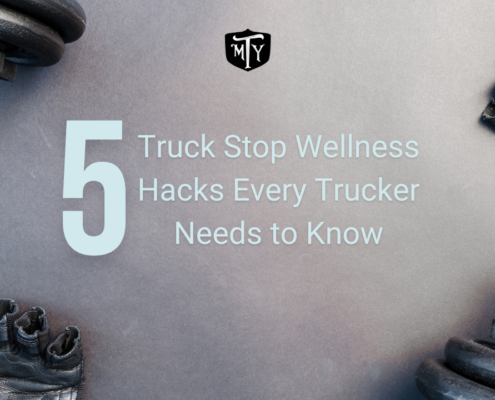 5 Truck Stop Wellness Hacks