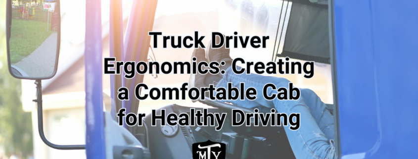 Truck Driver Ergonomics