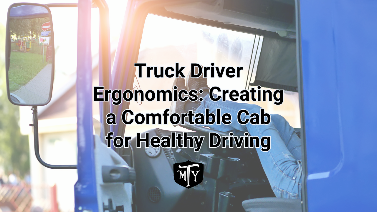 Truck Driver Ergonomics: Creating a Comfortable Cab for Healthy Driving ...