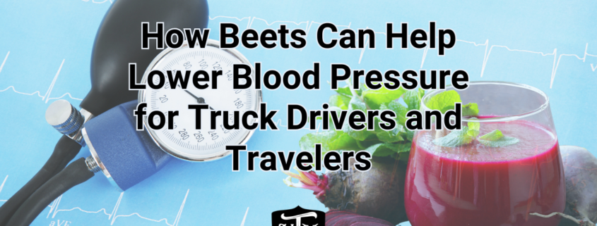 How Beets Can Help Lower Blood Pressure for Truck Drivers and Travelers Image cover Mother Trucker Yoga